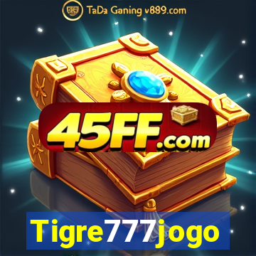 Tigre777jogo