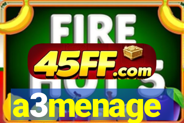a3menage