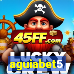 aguiabet5