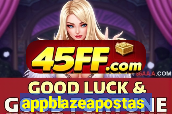 appblazeapostas