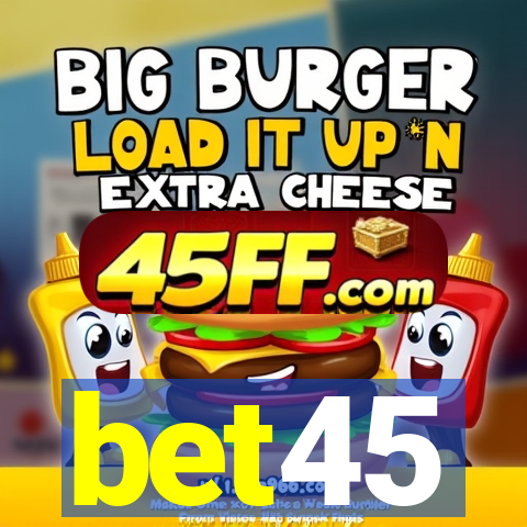 bet45