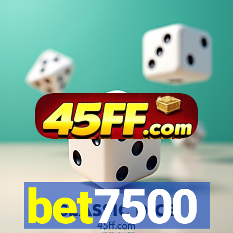 bet7500
