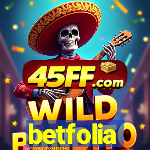 betfolia