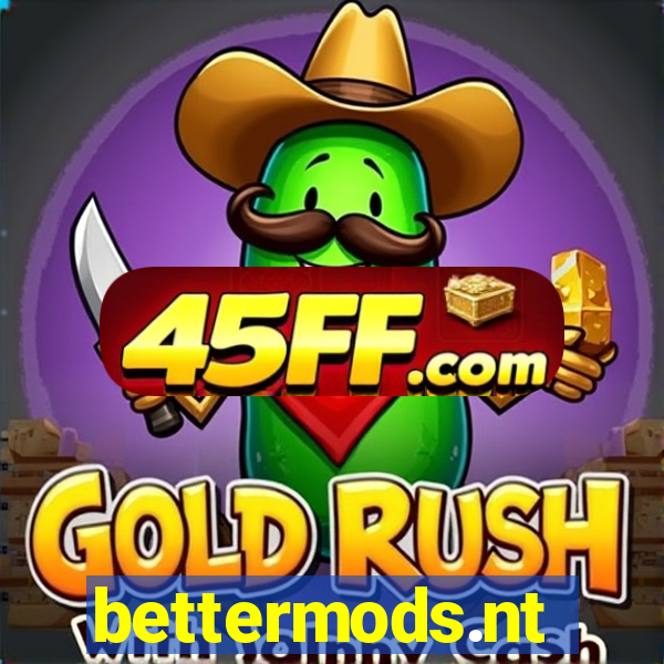 bettermods.nt