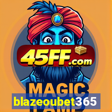 blazeoubet365