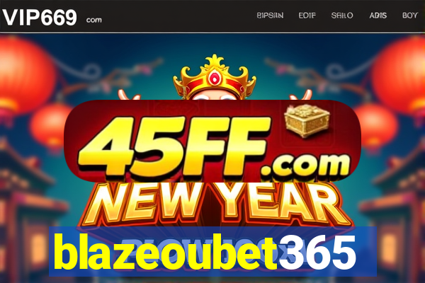 blazeoubet365
