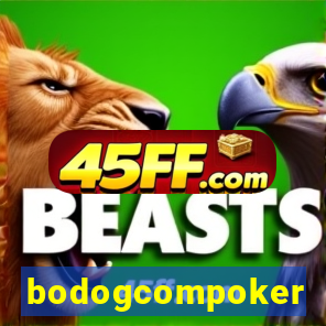 bodogcompoker