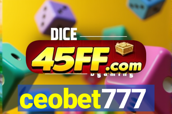 ceobet777