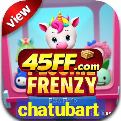 chatubart