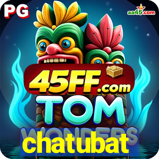 chatubat