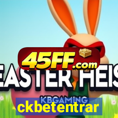ckbetentrar