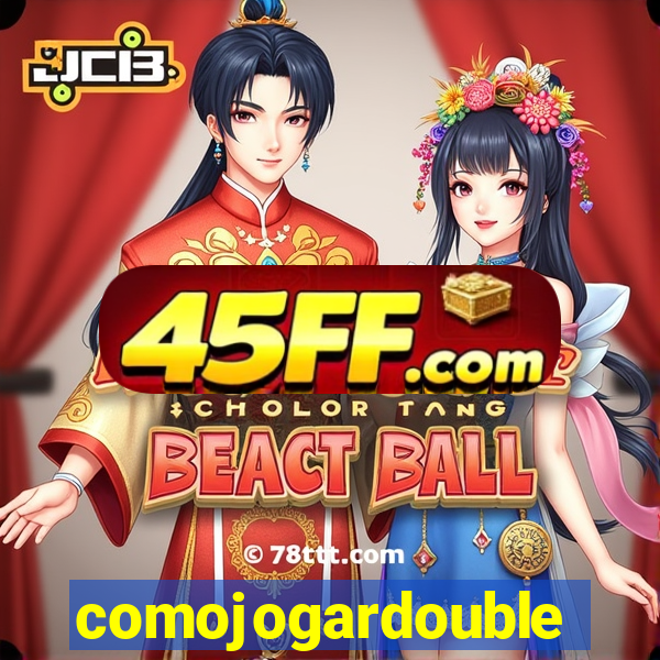 comojogardouble