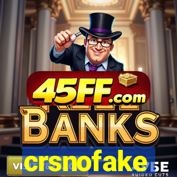 crsnofake