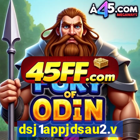 dsj1appjdsau2.vip