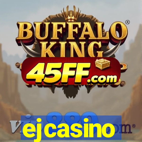 ejcasino