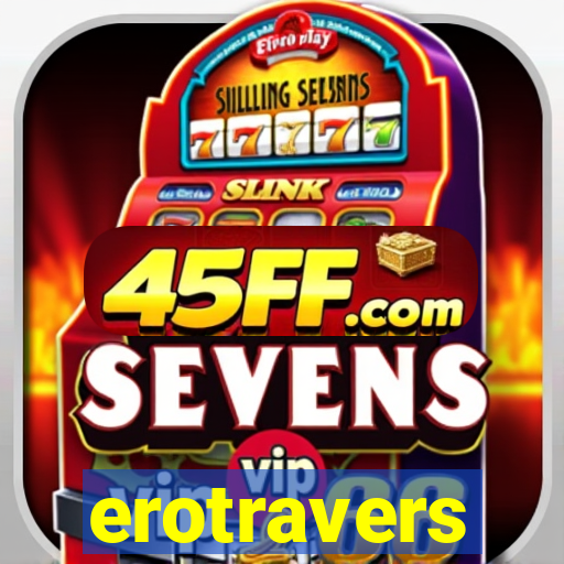 erotravers