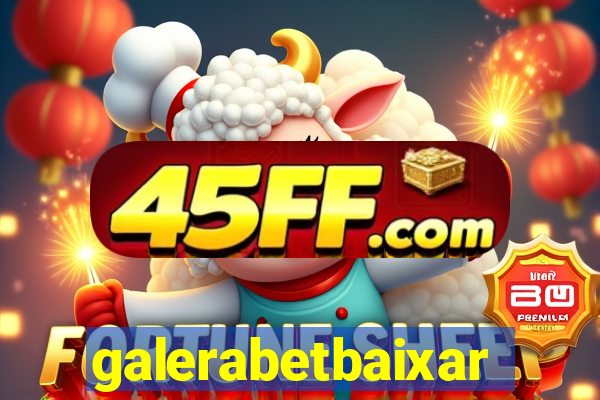 galerabetbaixar