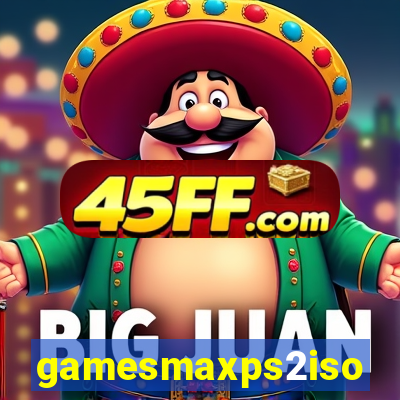 gamesmaxps2iso