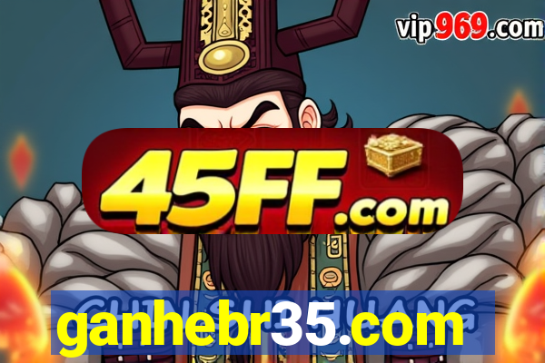 ganhebr35.com