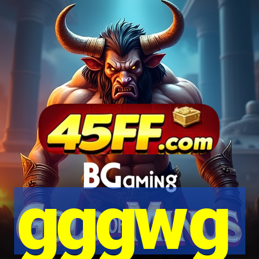 gggwg