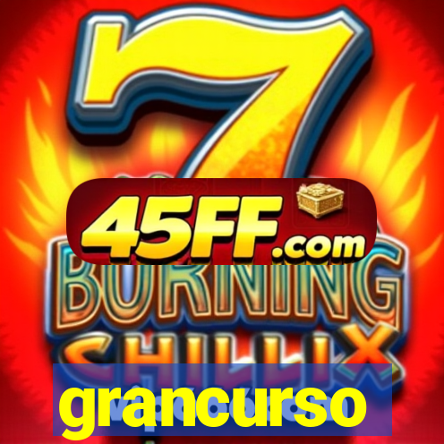 grancurso