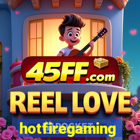 hotfiregaming