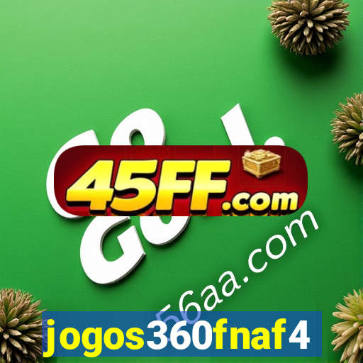 jogos360fnaf4