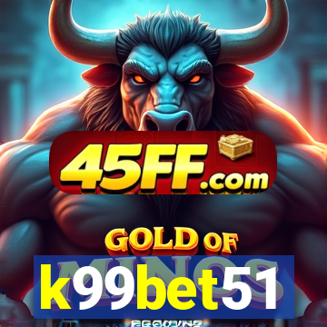 k99bet51