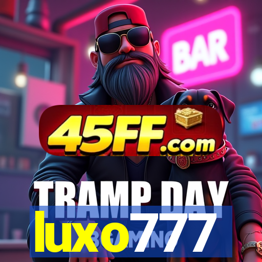 luxo777