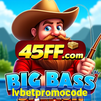 lvbetpromocode