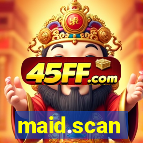 maid.scan
