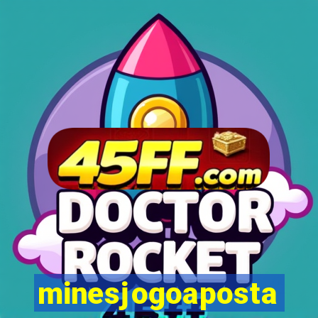 minesjogoaposta
