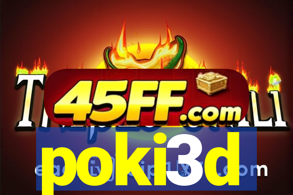 poki3d
