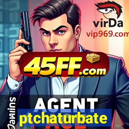 ptchaturbate