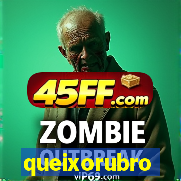 queixorubro