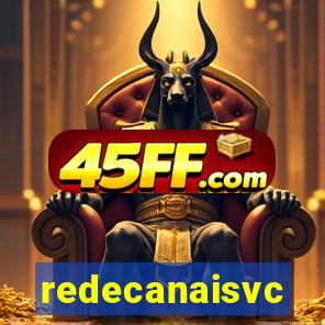 redecanaisvc