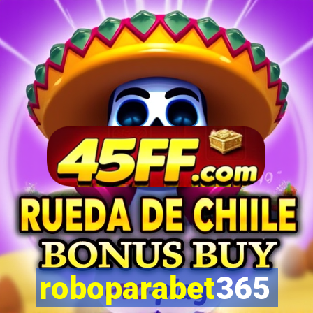 roboparabet365