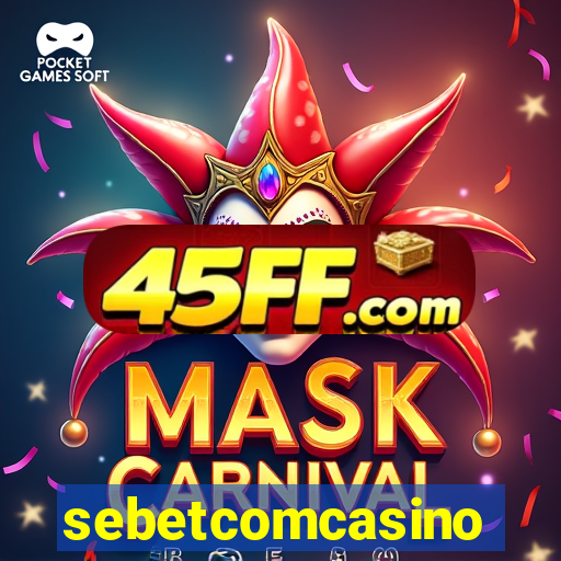 sebetcomcasino