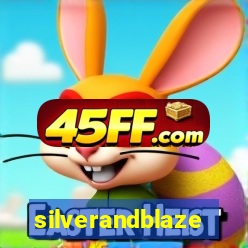 silverandblaze