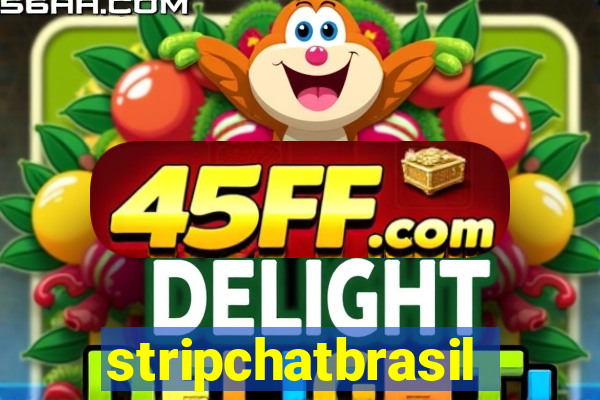stripchatbrasil