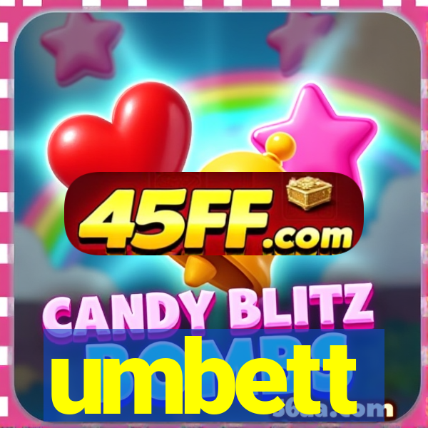 umbett