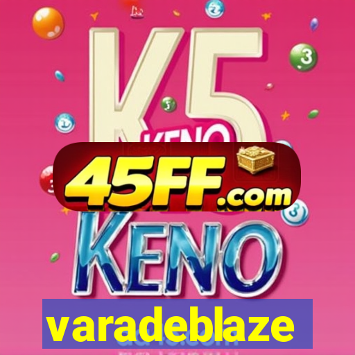 varadeblaze