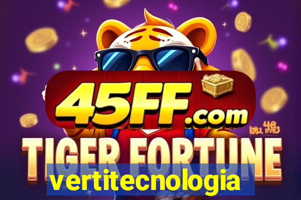 vertitecnologia