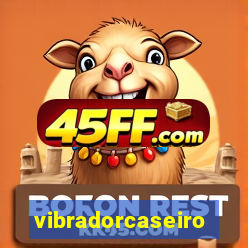 vibradorcaseiro