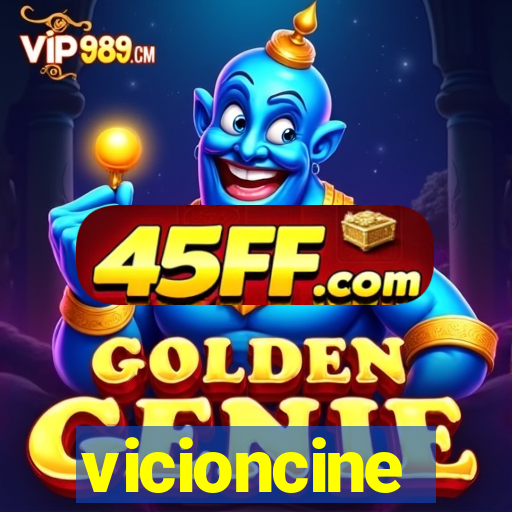 vicioncine