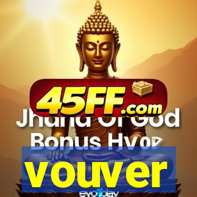 vouver