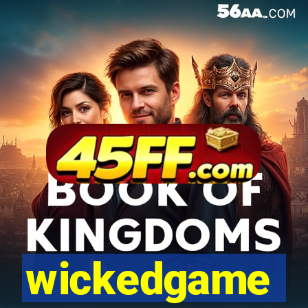 wickedgame