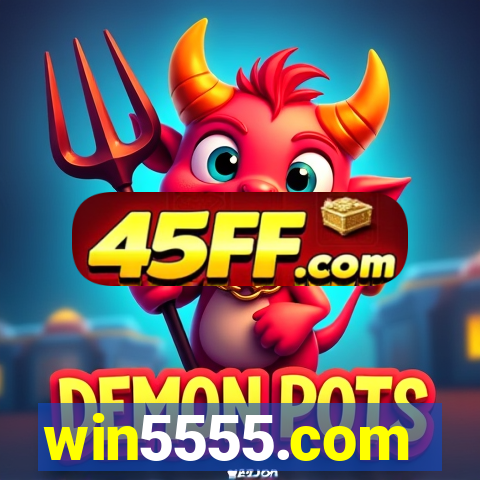 win5555.com