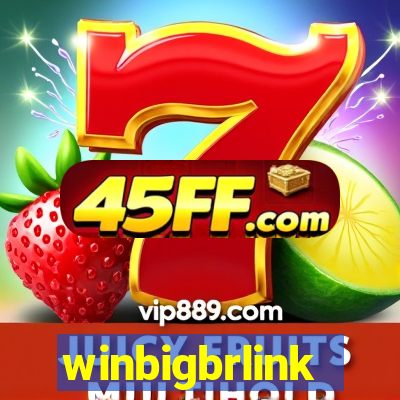 winbigbrlink