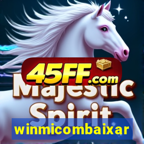 winmicombaixar